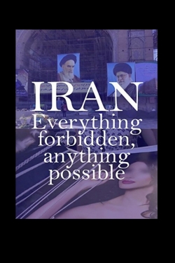Iran: Everything Forbidden, Anything Possible (2018) Official Image | AndyDay
