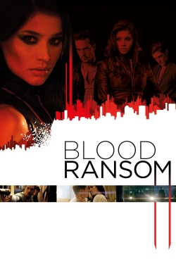 Blood Ransom (2014) Official Image | AndyDay