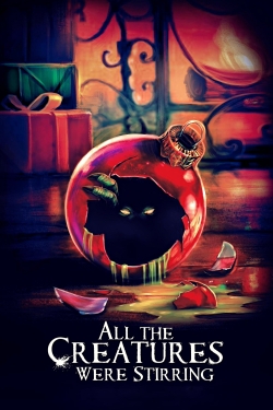 All the Creatures Were Stirring (2018) Official Image | AndyDay