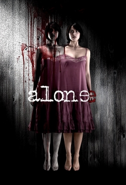 Alone (2007) Official Image | AndyDay