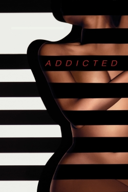 Addicted (2014) Official Image | AndyDay