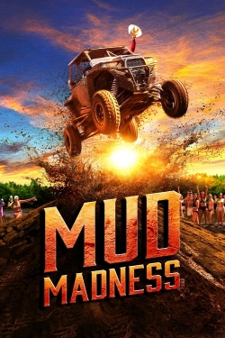 Mud Madness (2024) Official Image | AndyDay