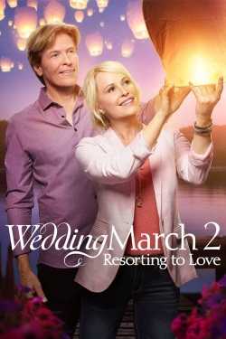 Wedding March 2: Resorting to Love (2017) Official Image | AndyDay