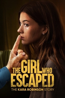 The Girl Who Escaped: The Kara Robinson Story (2023) Official Image | AndyDay