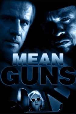 Mean Guns (1997) Official Image | AndyDay