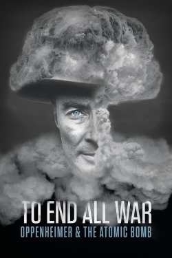 To End All War: Oppenheimer & the Atomic Bomb (2023) Official Image | AndyDay