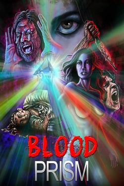 Blood Prism (2017) Official Image | AndyDay