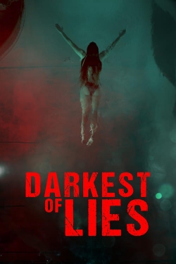 Darkest of Lies (2023) Official Image | AndyDay