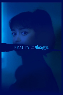 Beauty and the Dogs (2017) Official Image | AndyDay