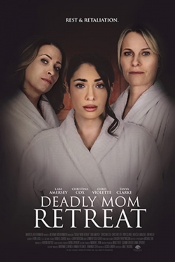 Deadly Mom Retreat (2021) Official Image | AndyDay