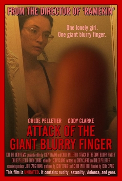 Attack of the Giant Blurry Finger (2021) Official Image | AndyDay