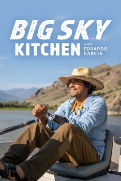 Big Sky Kitchen with Eduardo Garcia (2022) Official Image | AndyDay