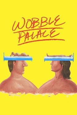 Wobble Palace (2018) Official Image | AndyDay