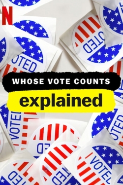 Whose Vote Counts, Explained (2020) Official Image | AndyDay