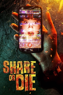 Share or Die (2021) Official Image | AndyDay