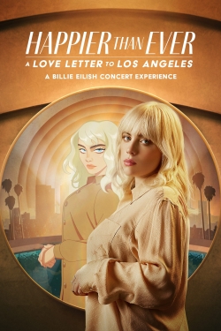 Happier Than Ever: A Love Letter to Los Angeles (2021) Official Image | AndyDay