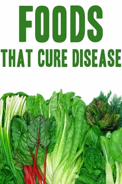 Foods That Cure Disease (2018) Official Image | AndyDay
