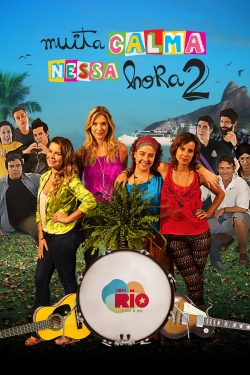 Muita Calma Nessa Hora 2 (2014) Official Image | AndyDay