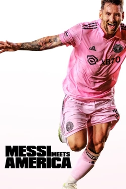 Messi Meets America (2023) Official Image | AndyDay