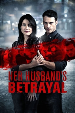 Her Husband's Betrayal (2013) Official Image | AndyDay