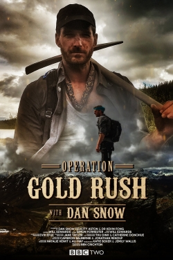 Operation Gold Rush with Dan Snow (2016) Official Image | AndyDay