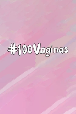 100 Vaginas (2019) Official Image | AndyDay