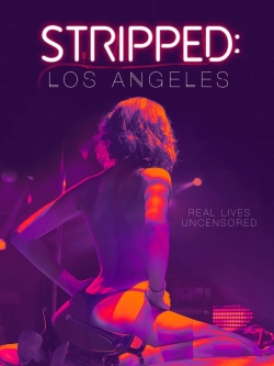 Stripped: Los Angeles (2020) Official Image | AndyDay