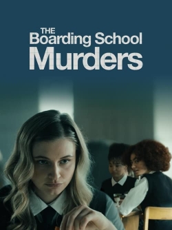 The Boarding School Murders (2024) Official Image | AndyDay