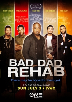 Bad Dad Rehab (2016) Official Image | AndyDay