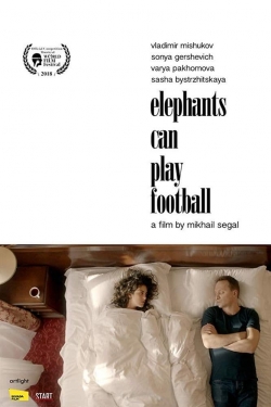 Elephants Can Play Football (2018) Official Image | AndyDay