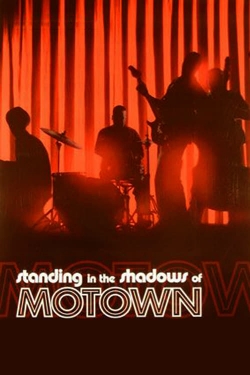 Standing in the Shadows of Motown (2002) Official Image | AndyDay