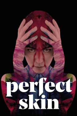 Perfect Skin (2018) Official Image | AndyDay