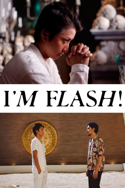 I'm Flash! (2012) Official Image | AndyDay