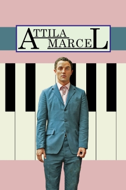 Attila Marcel (2013) Official Image | AndyDay