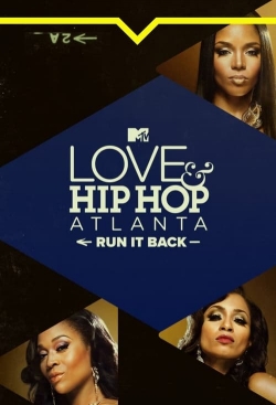 Love & Hip Hop Atlanta: Run It Back (2023) Official Image | AndyDay
