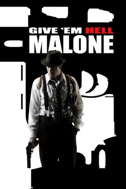Give 'em Hell, Malone (2009) Official Image | AndyDay
