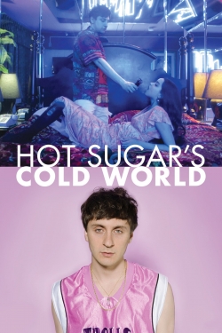 Hot Sugar's Cold World (2015) Official Image | AndyDay