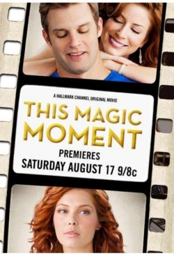 This Magic Moment (2013) Official Image | AndyDay