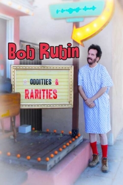 Bob Rubin: Oddities and Rarities (2020) Official Image | AndyDay