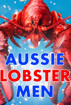 Aussie Lobster Men (2019) Official Image | AndyDay