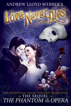 Love Never Dies (2012) Official Image | AndyDay