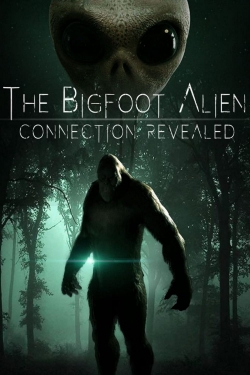 The Bigfoot Alien Connection Revealed (2020) Official Image | AndyDay