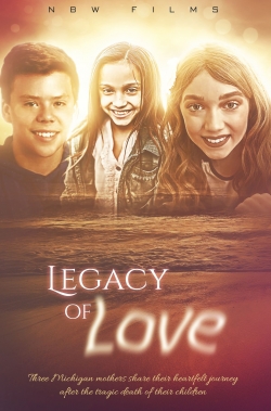Legacy of Love (2021) Official Image | AndyDay