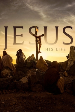 Jesus: His Life (2019) Official Image | AndyDay