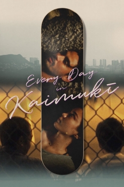 Every Day In Kaimukī (2022) Official Image | AndyDay