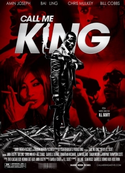 Call Me King (2017) Official Image | AndyDay