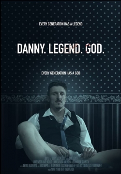 Danny. Legend. God. (2020) Official Image | AndyDay