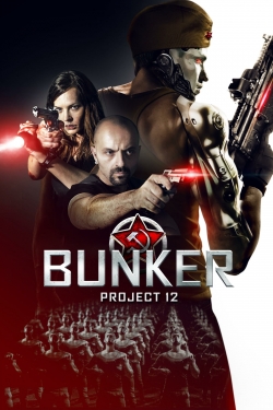 Bunker: Project 12 (2016) Official Image | AndyDay