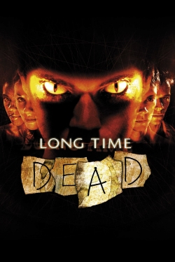 Long Time Dead (2002) Official Image | AndyDay