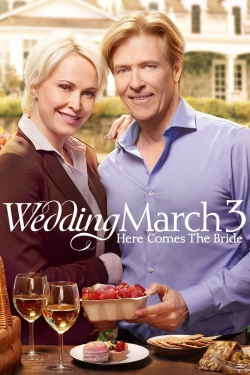 Wedding March 3: Here Comes the Bride (2018) Official Image | AndyDay